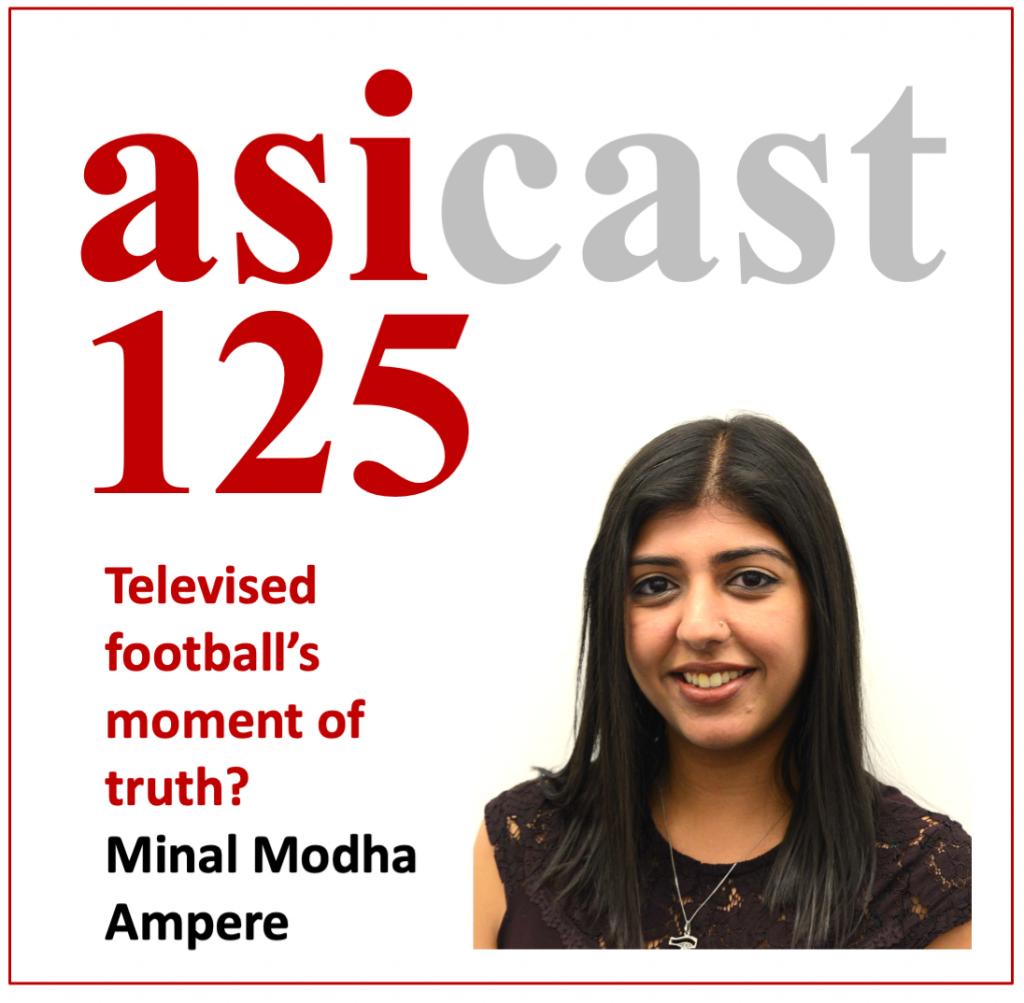asiCast 125: Televised football’s moment of truth - ASI