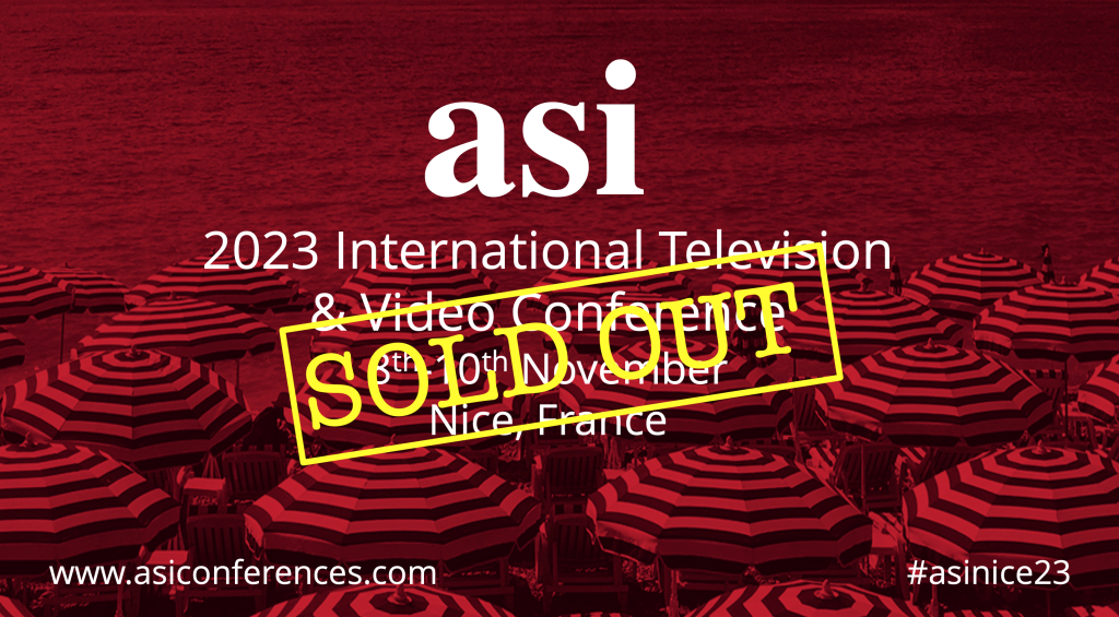 2023 asi International TV & Video Conference is now SOLD OUT - ASI